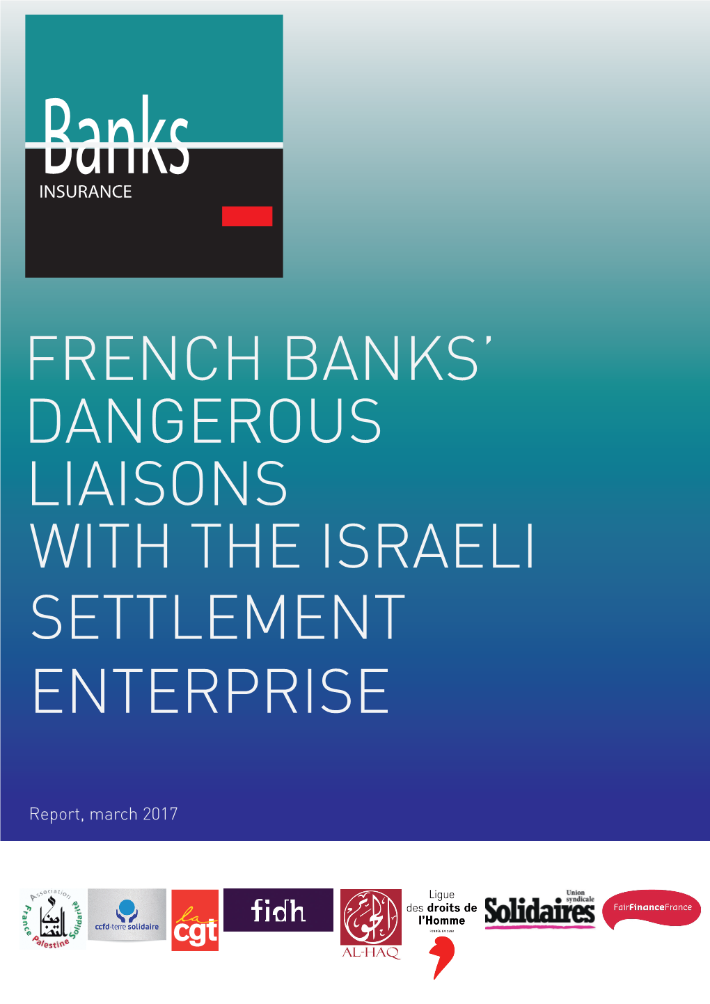 French Banks' with the Israeli Settlement Enterprise