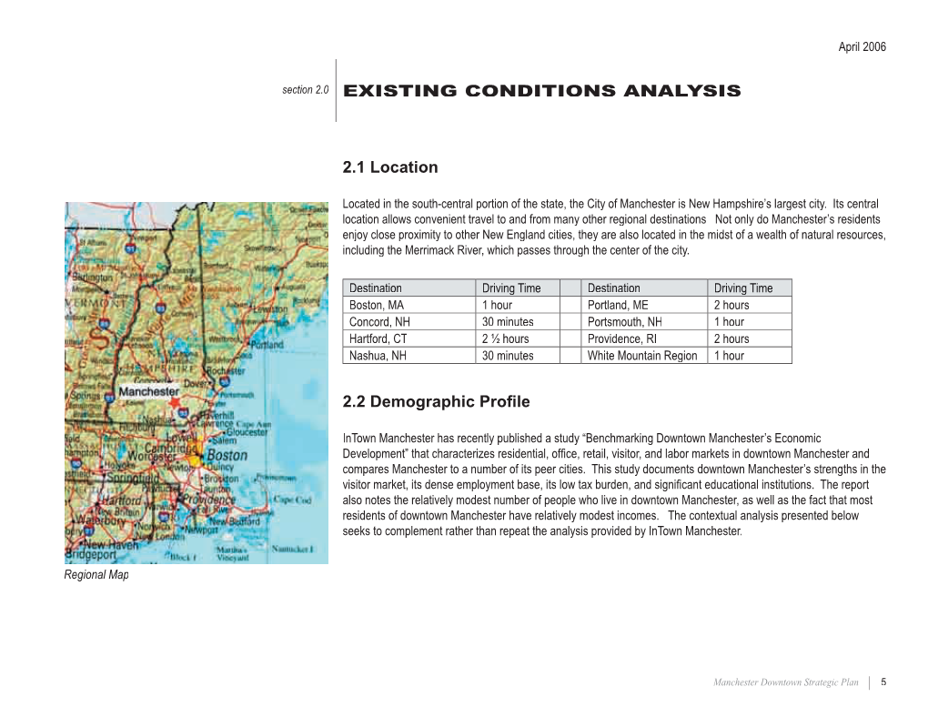 EXISTING CONDITIONS ANALYSIS 2.1 Location 2.2 Demographic Profile