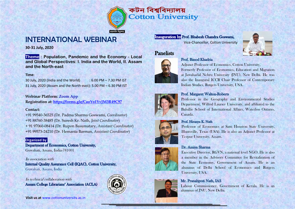 INTERNATIONAL WEBINAR Vice-Chancellor, Cotton University 30-31 July, 2020 Panelists Theme : Population, Pandemic and the Economy - Local Prof