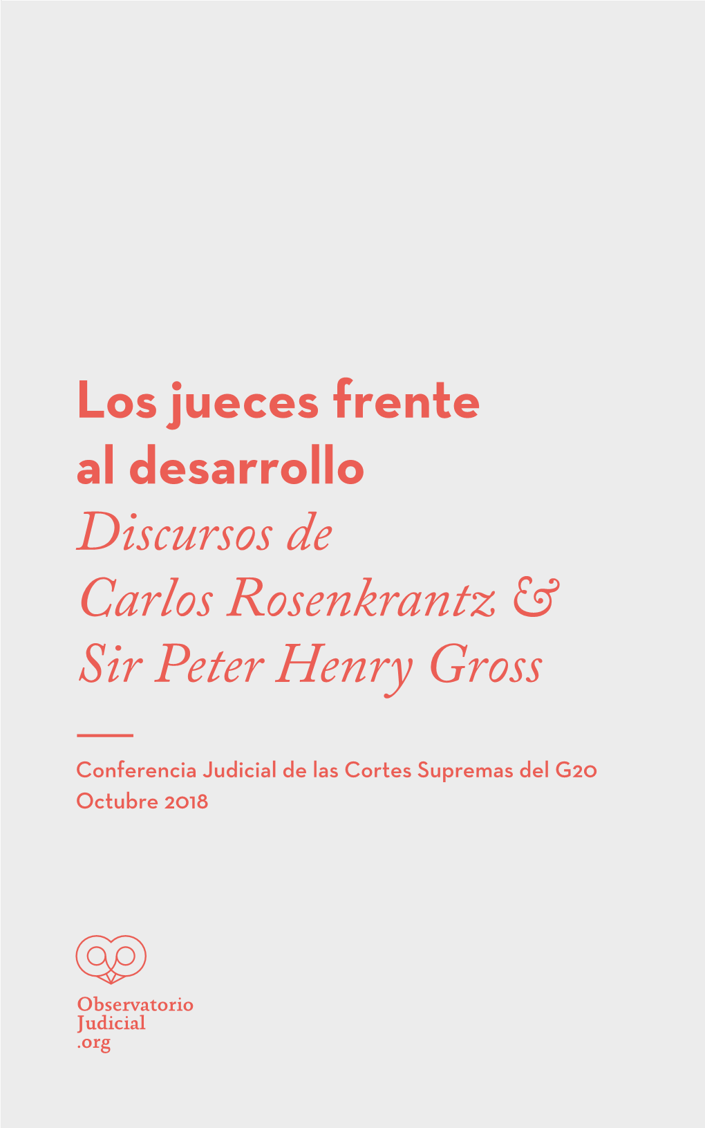 Discursos De Carlos Rosenkrantz & Sir Peter Henry Gross —