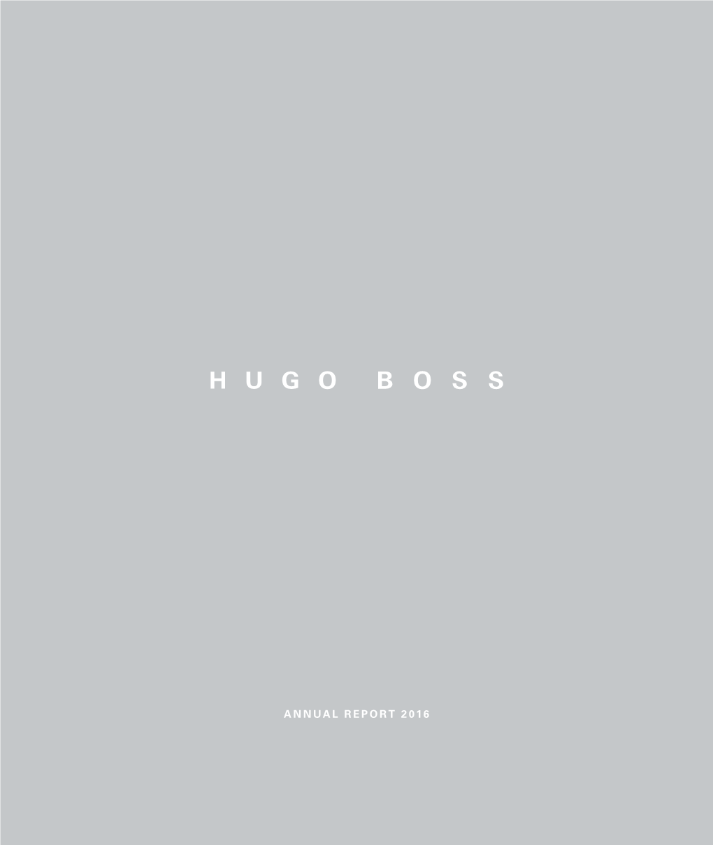 Annual Report 2016 Hugo Boss Ten-Year Overview