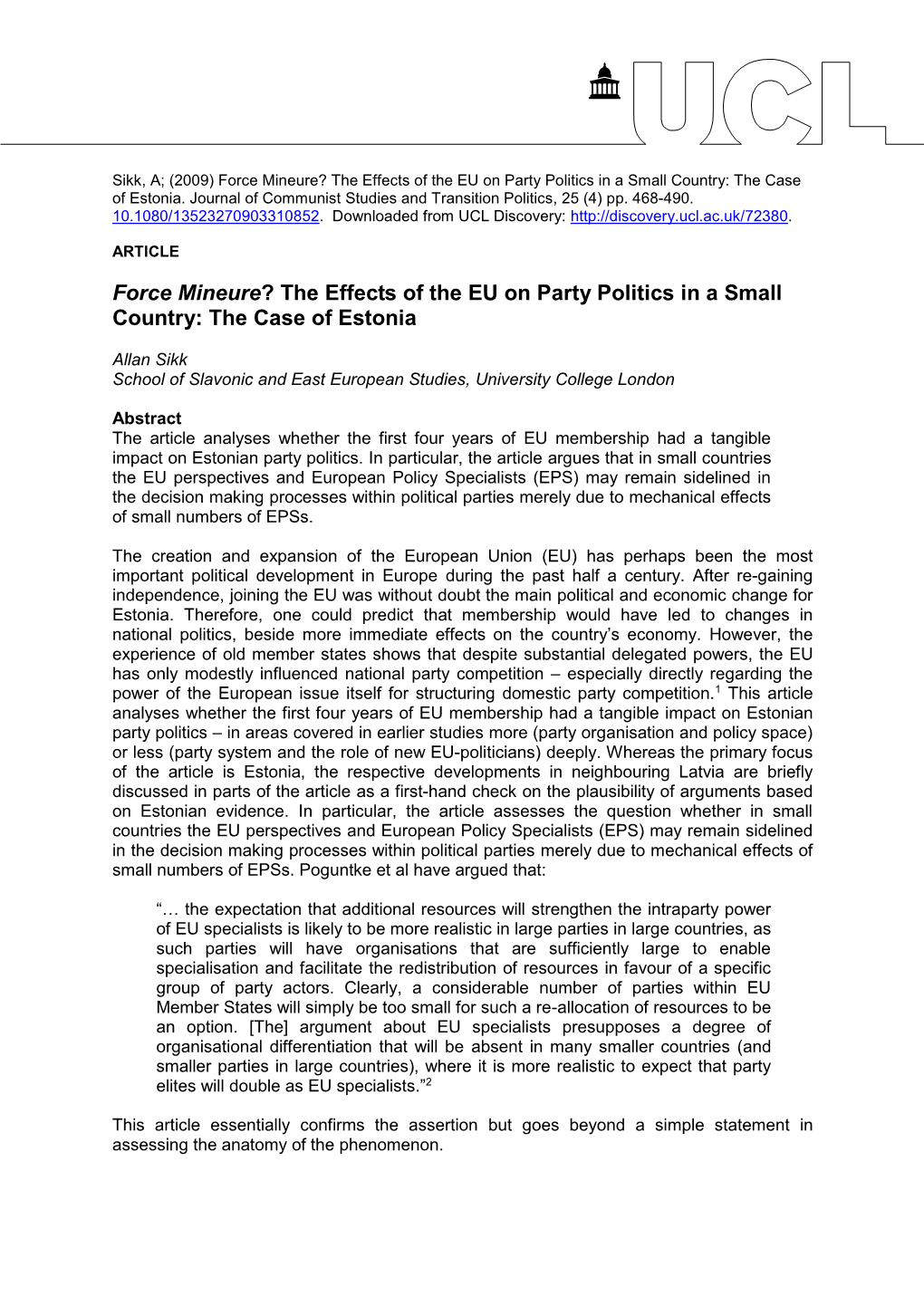 Force Mineure? the Effects of the EU on Party Politics in a Small Country: the Case of Estonia