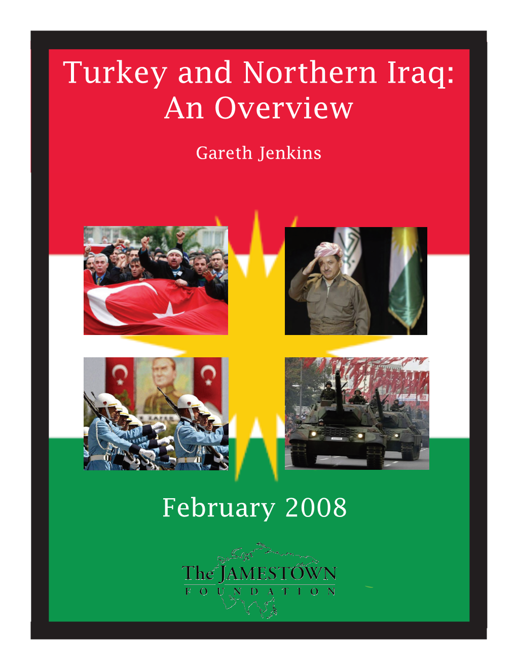 Turkey and Northern Iraq: an Overview