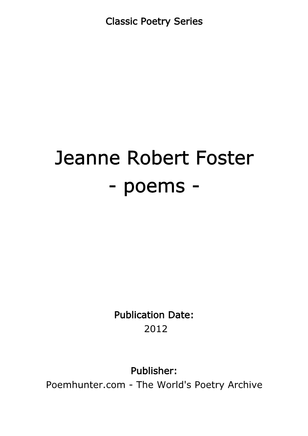 Jeanne Robert Foster - Poems