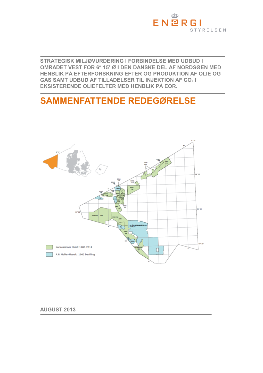 Sammenfattende Redegørelse