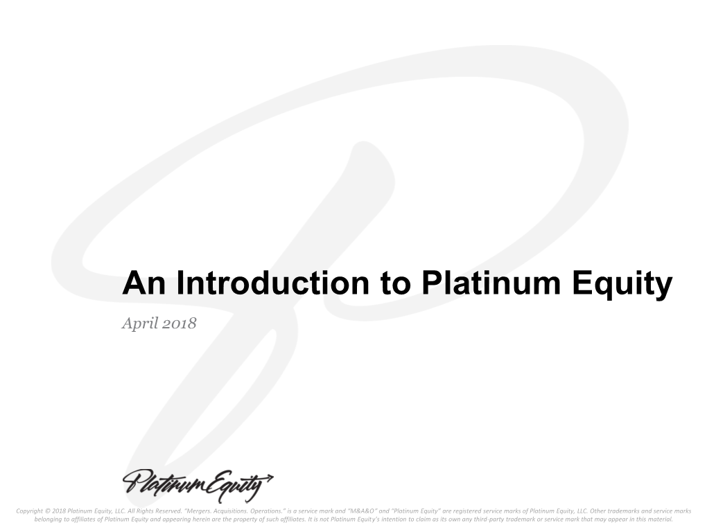 An Introduction to Platinum Equity April 2018