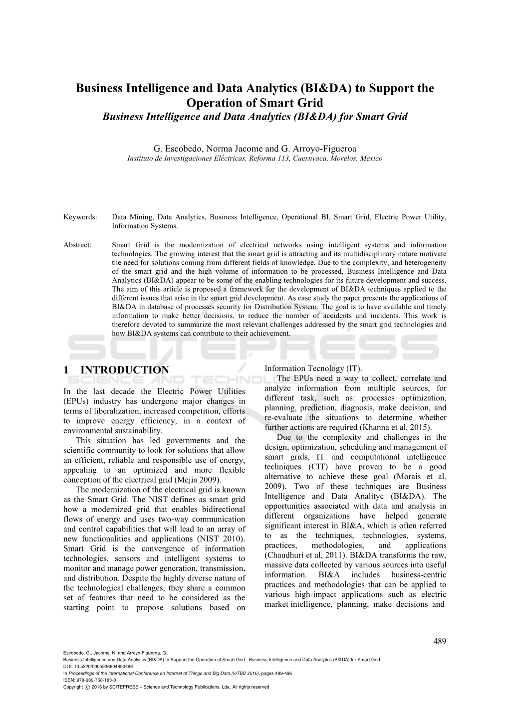 Business Intelligence and Data Analytics (BI&DA) to Support the Operation of Smart Grid Business Intelligence and Data Analytics (BI&DA) for Smart Grid