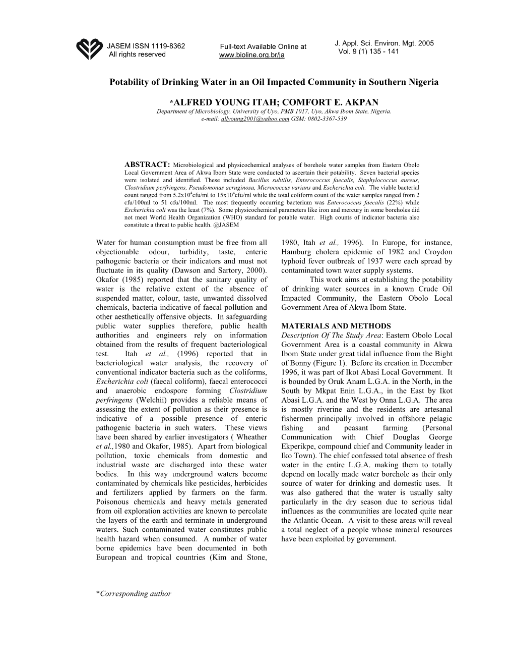 Potability of Drinking Water in an Oil Impacted Community in Southern Nigeria *ALFRED YOUNG ITAH