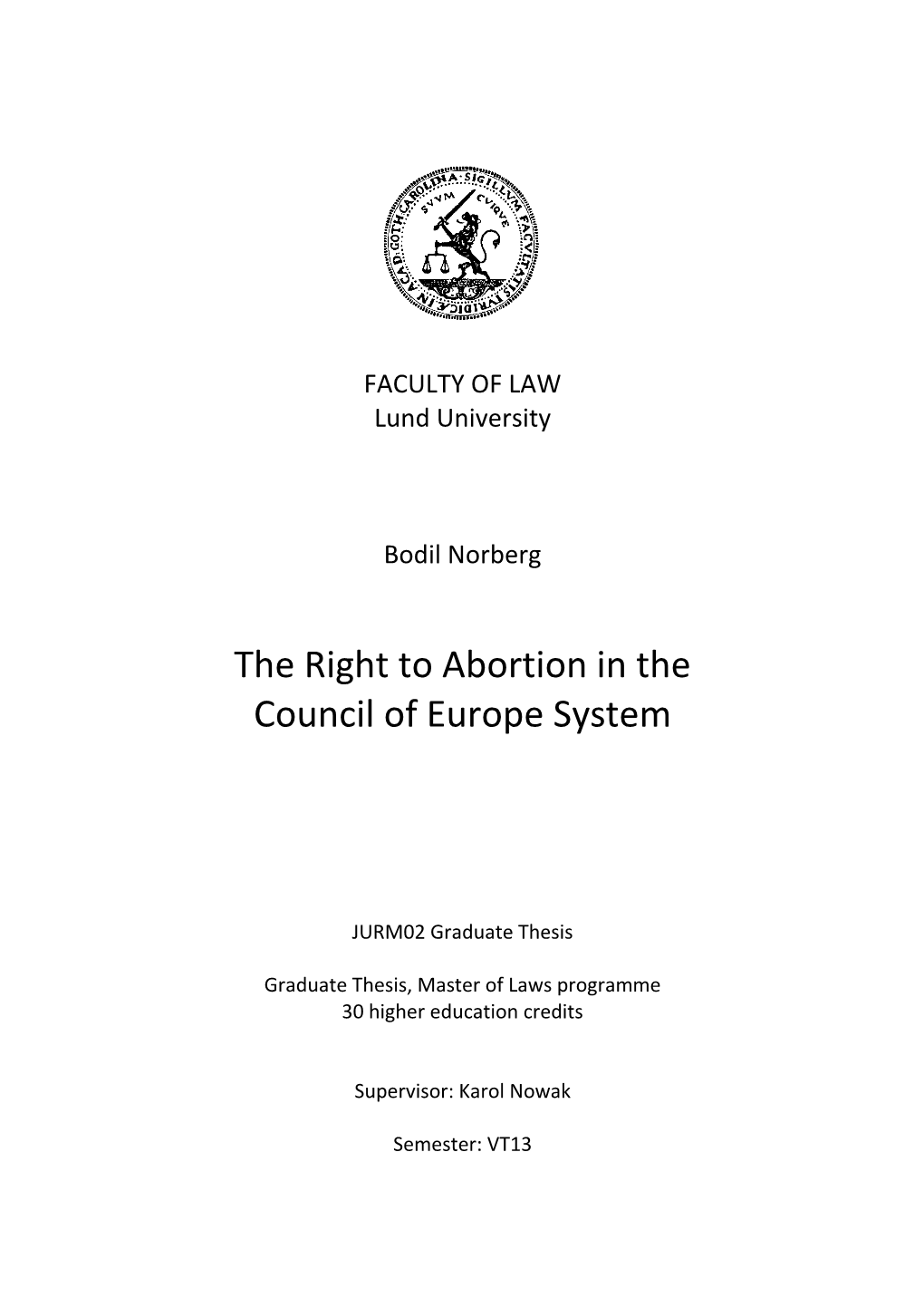 The Right to Abortion in the Council of Europe System