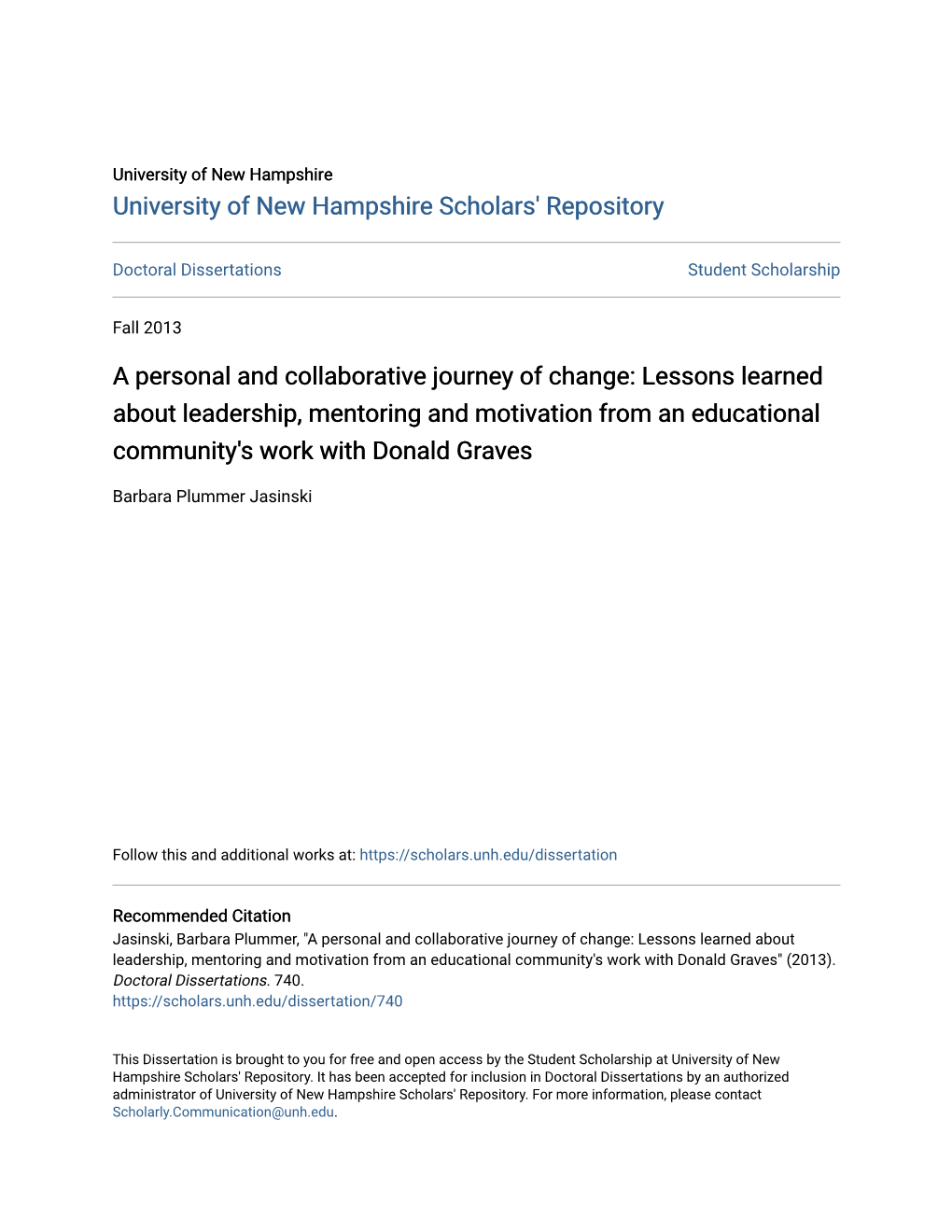 A Personal and Collaborative Journey of Change: Lessons Learned About Leadership, Mentoring and Motivation from an Educational Community's Work with Donald Graves