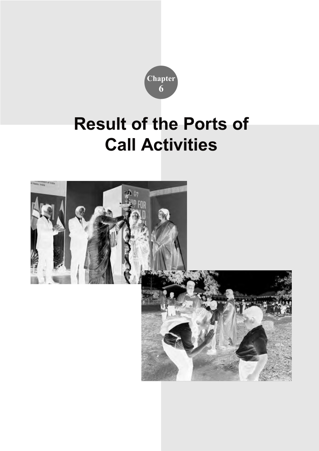 Chapter 6 Result of the Ports of Call Activities