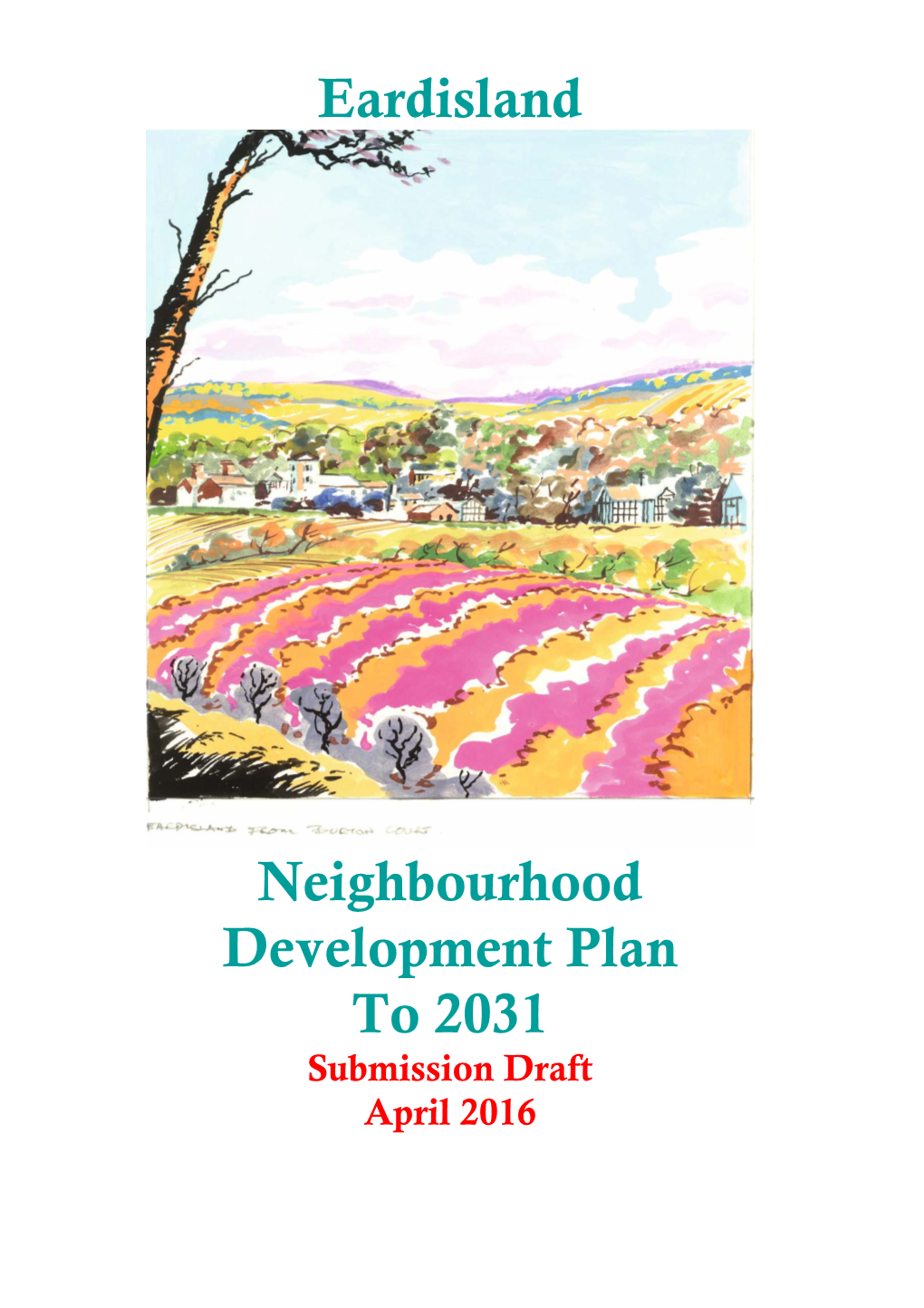 Eardisland Regulation 16 Neighbourhood Development Plan