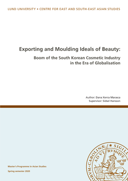 Exporting and Moulding Ideals of Beauty: Boom of the South Korean Cosmetic Industry in the Era of Globalisation