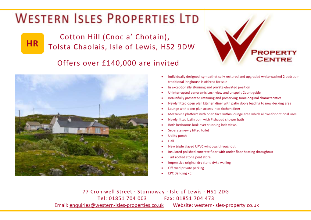 Cotton Hill (Cnoc A' Chotain), Tolsta Chaolais, Isle of Lewis, HS2 9DW Offers Over £140,000 Are Invited