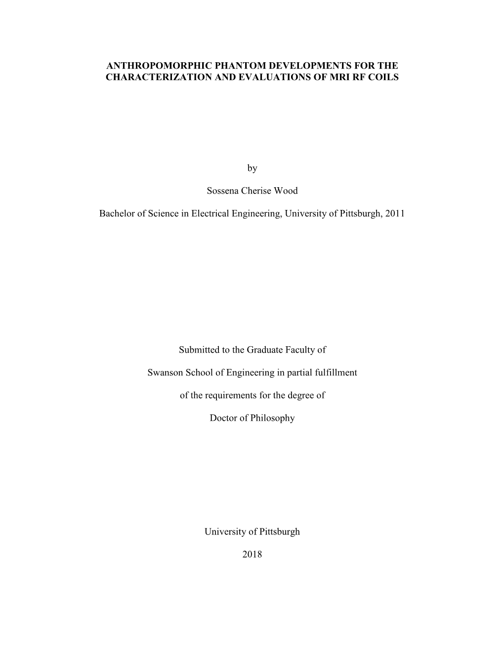 Anthropomorphic Phantom Developments for the Characterization and Evaluations of Mri Rf Coils