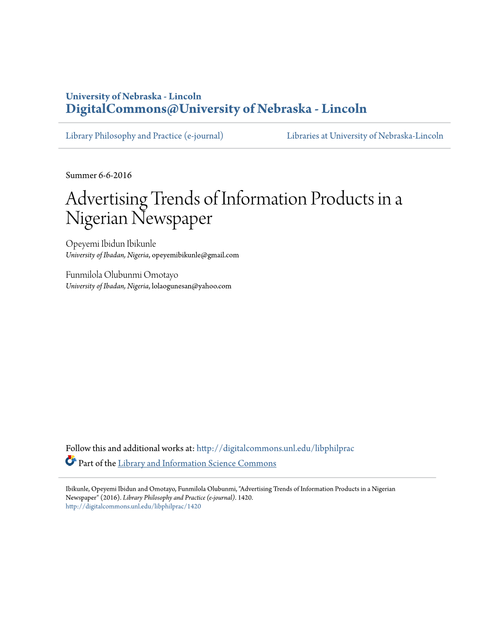 Advertising Trends of Information Products in a Nigerian Newspaper Opeyemi Ibidun Ibikunle University of Ibadan, Nigeria, Opeyemibikunle@Gmail.Com