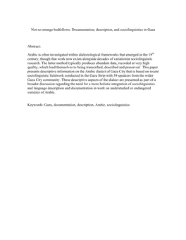 Not-So-Strange Bedfellows: Documentation, Description, and Sociolinguistics in Gaza Abstract: Arabic Is Often Investigated Withi