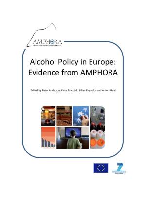 Alcohol Policy in Europe: Evidence from AMPHORA