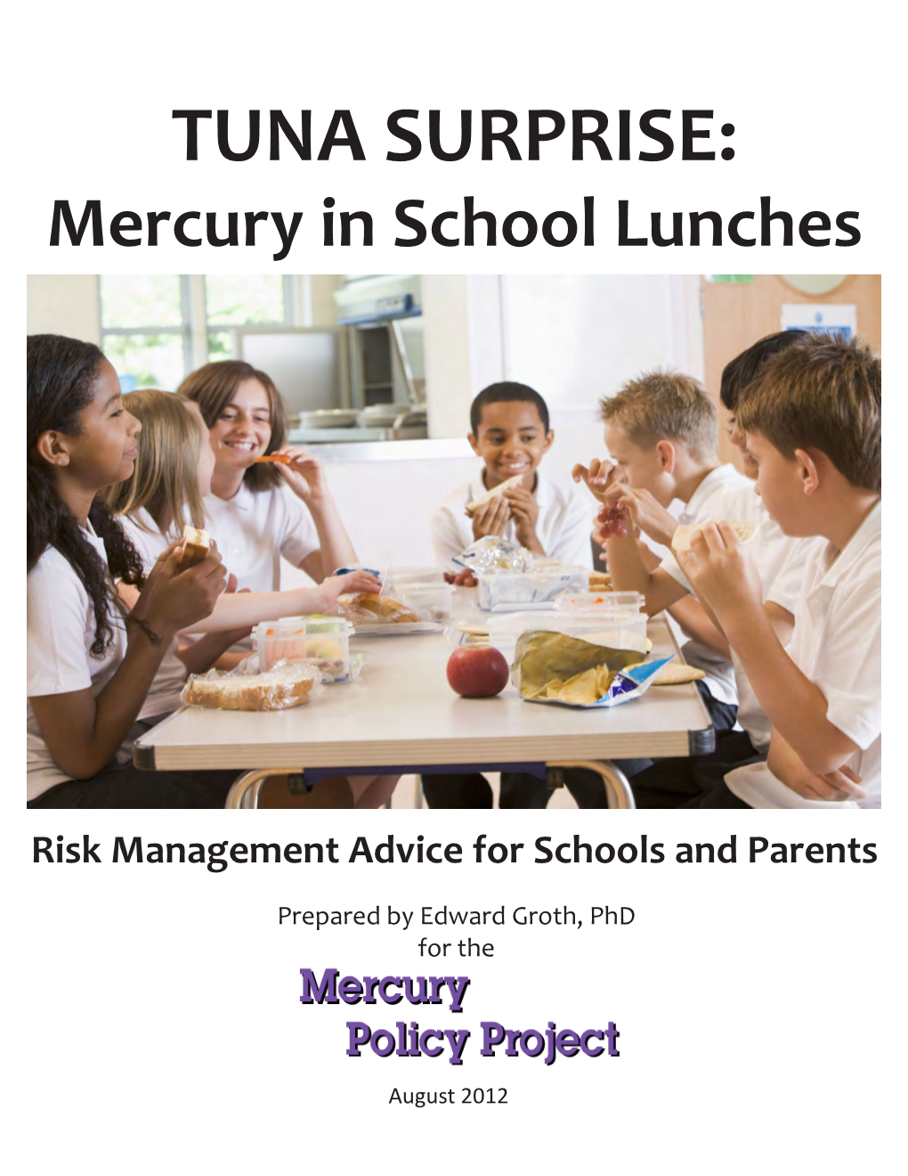 TUNA SURPRISE: Mercury in School Lunches
