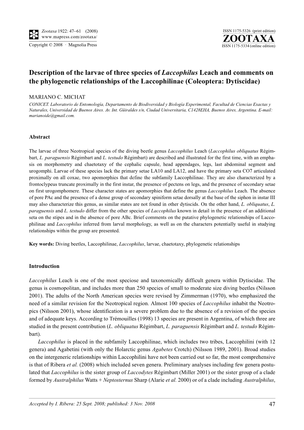 Zootaxa, Description of the Larvae of Three Species of Laccophilus Leach and Comments on the Phylogenetic Relationships of the L