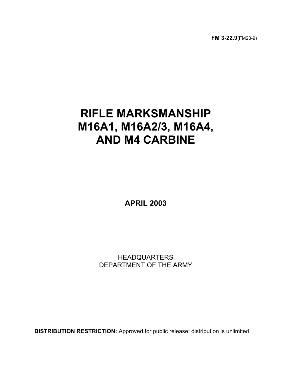 Rifle Marksmanship M16a1, M16a2/3, M16a4, And M4 Carbine - DocsLib