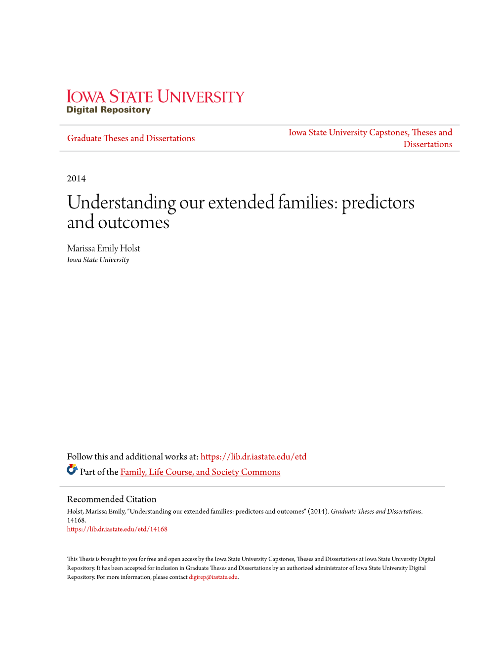 Understanding Our Extended Families: Predictors and Outcomes Marissa Emily Holst Iowa State University