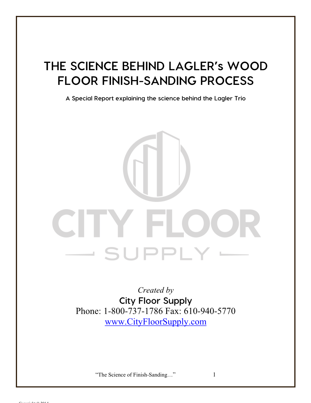 THE SCIENCE BEHIND LAGLER's WOOD FLOOR FINISH-SANDING