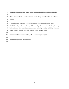 Extensive Cargo Identification Reveals Distinct Biological Roles of the 12 Importin Pathways Makoto Kimura1,*, Yuriko Morinaka1