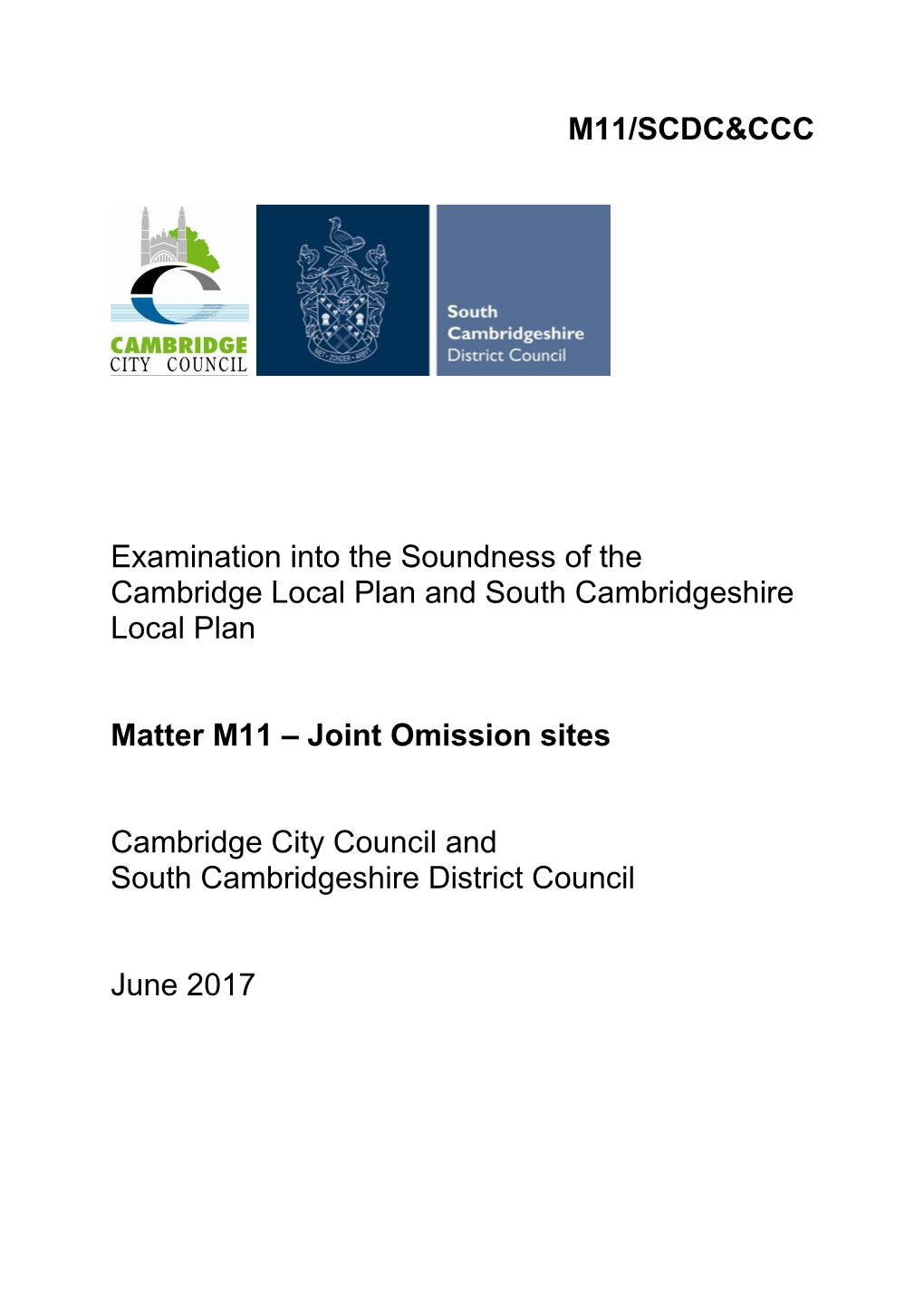 M11/SCDC&CCC Examination Into the Soundness of the Cambridge