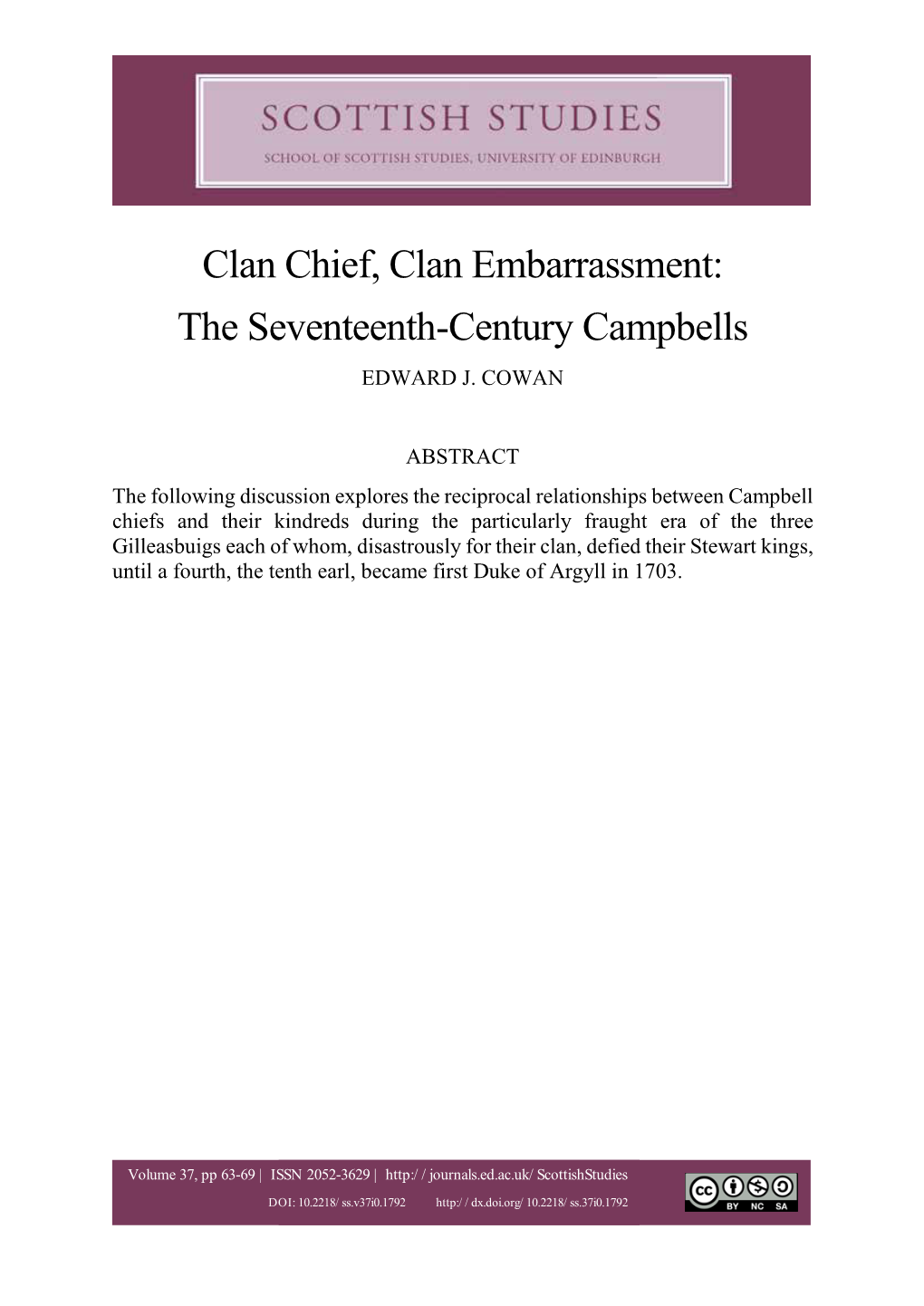 Clan Chief, Clan Embarrassment: the Seventeenth-Century Campbells EDWARD J