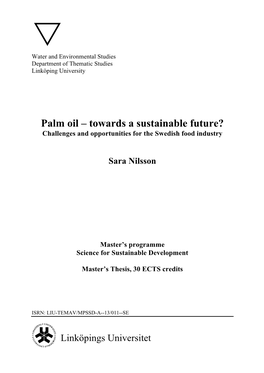 Palm Oil – Towards a Sustainable Future? Challenges and Opportunities for the Swedish Food Industry