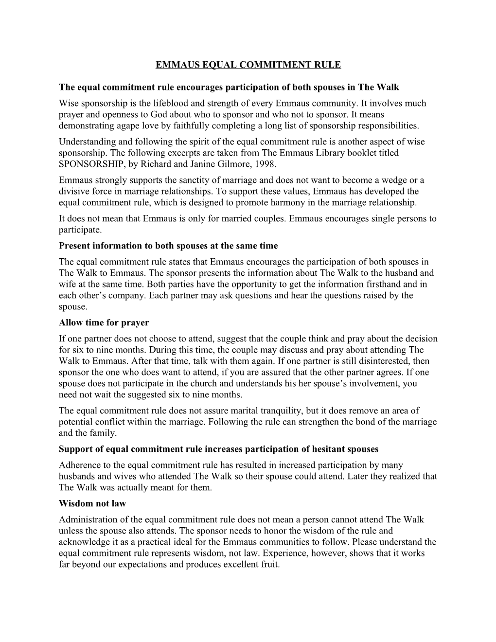 Emmaus Equal Commitment Rule