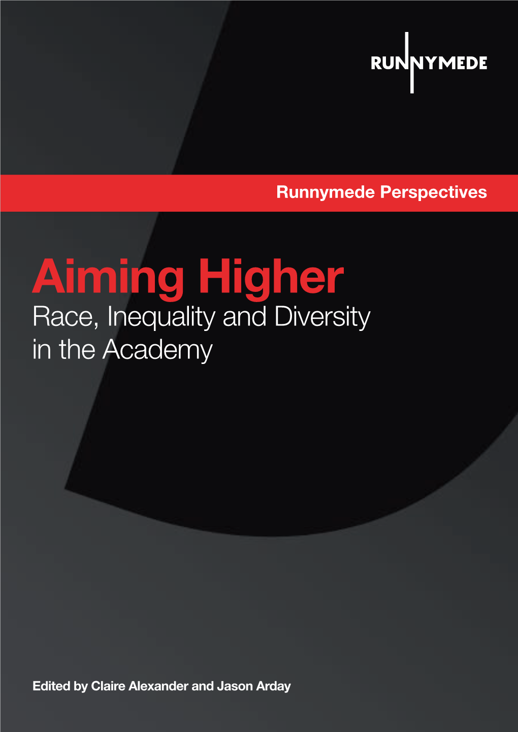 Aiming Higher, Race, Inequality and Diversity In