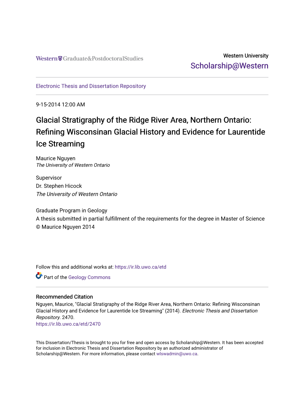 Glacial Stratigraphy of the Ridge River Area, Northern Ontario: Refining Wisconsinan Glacial History and Evidence for Laurentide Ice Streaming