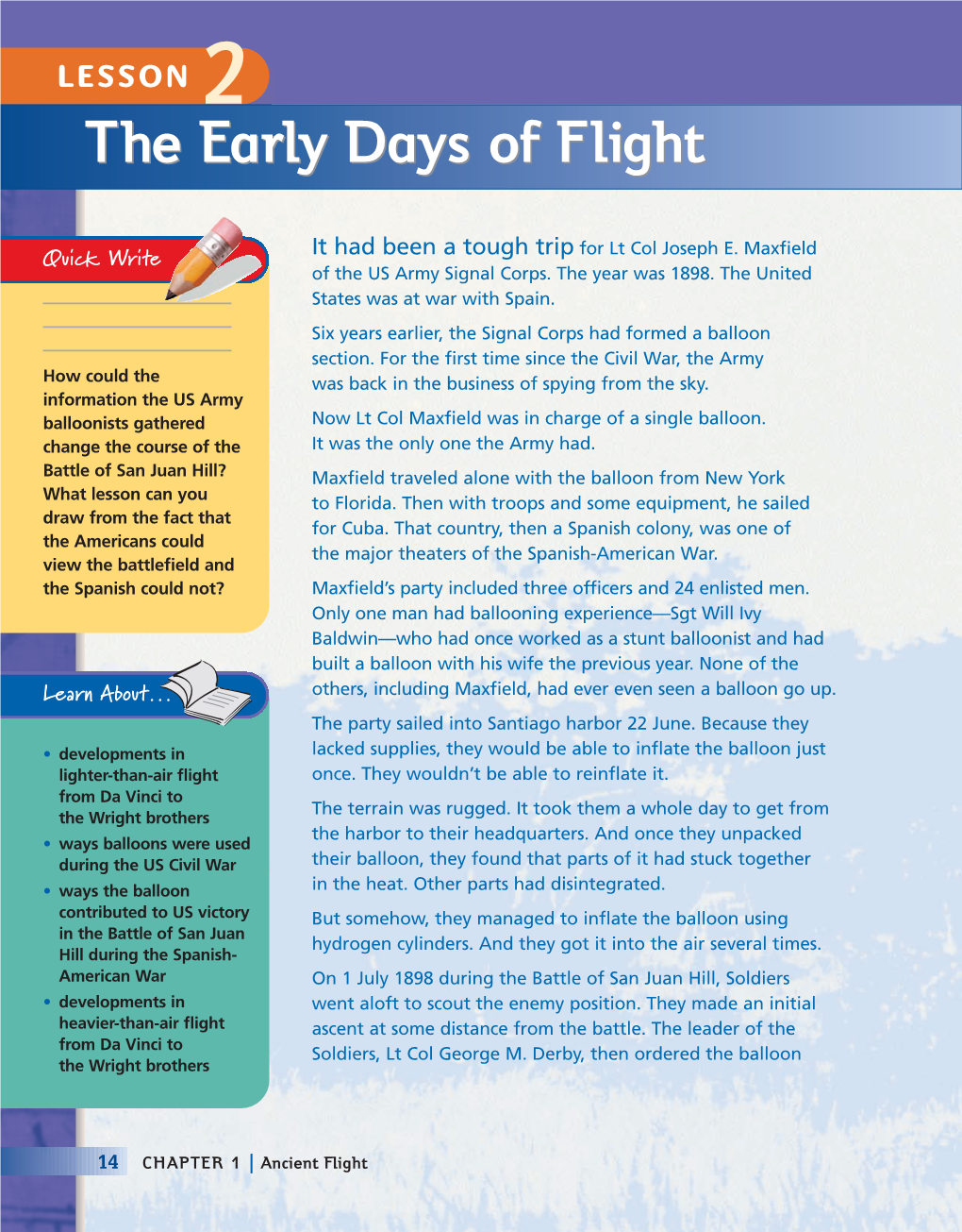 The Early Days of Flight 15 Aviation Developments in the 19Th Century Followed CAPSULES Two Lines: Lighter-Than-Air Craft and Heavier-Than-Air Craft