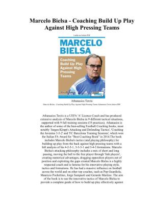 Marcelo Bielsa - Coaching Build up Play Against High Pressing Teams