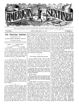 The American Sentinel. and Addressed Two Meetings Held in His People Are the Only Means of Reforming PUBLISHED WEEKLY, by the Honor