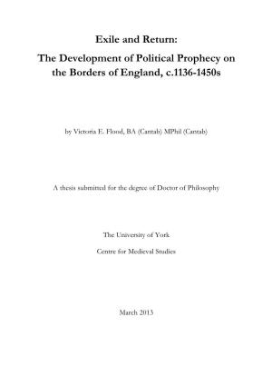 Exile and Return: the Development of Political Prophecy on the Borders of England, C.1136-1450S