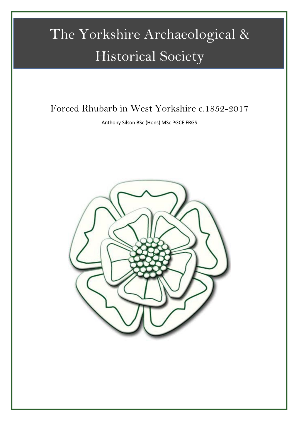 Forced Rhubarb in West Yorkshire C.1852-2017