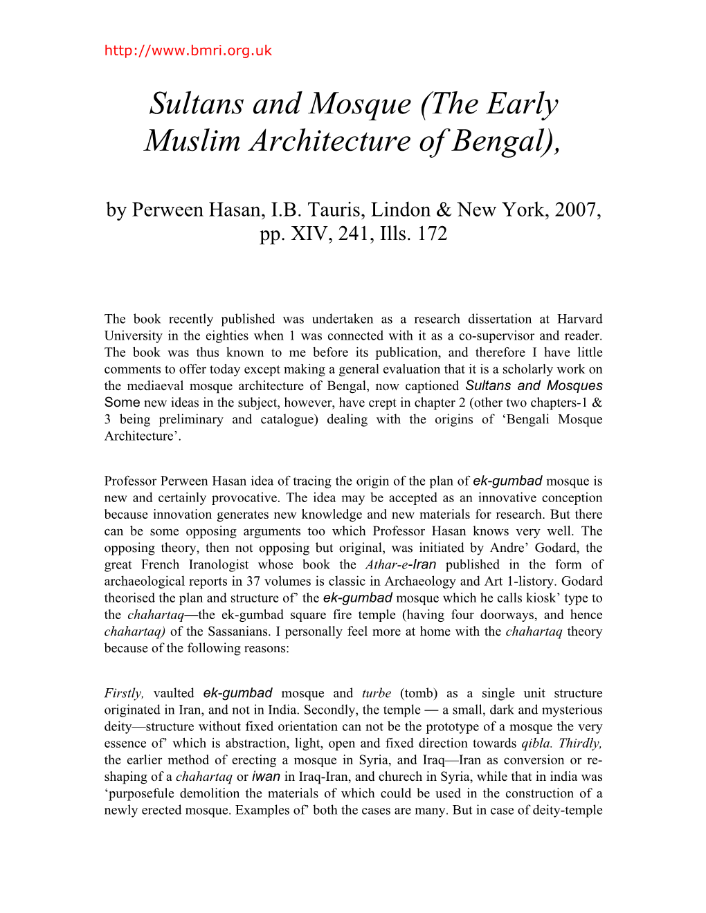 Sultans and Mosque (The Early Muslim Architecture of Bengal)