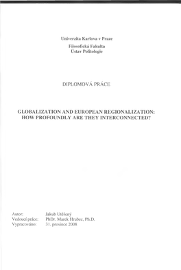 Globalization and European Regionalization: How Profoundly Are They Interconnected?