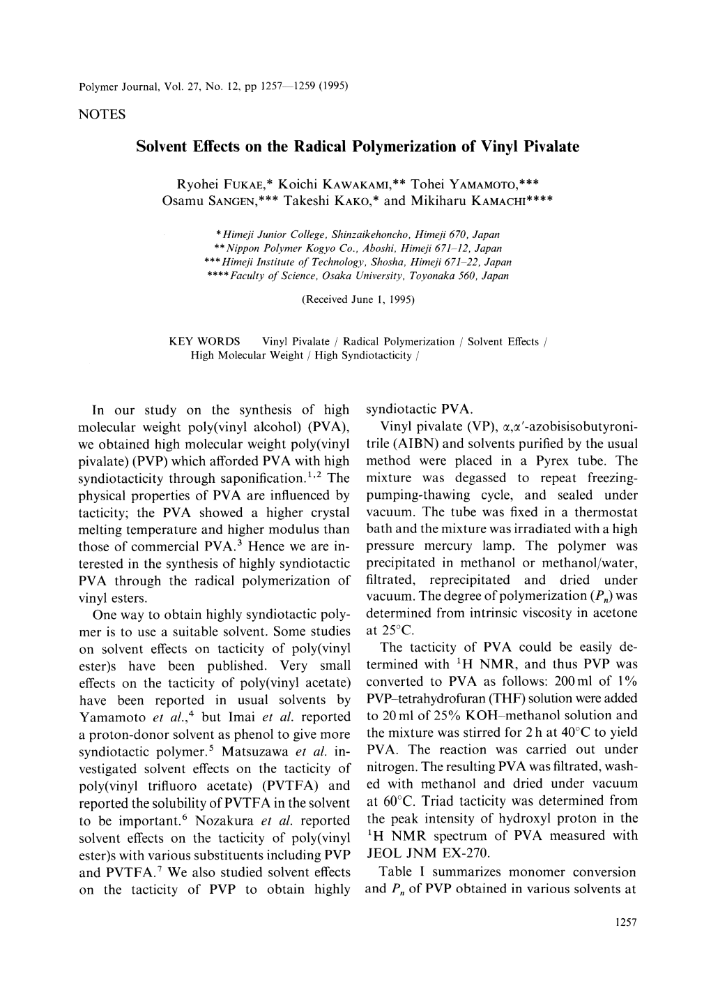 Solvent Effects on the Radical Polymerization of Vinyl Pivalate