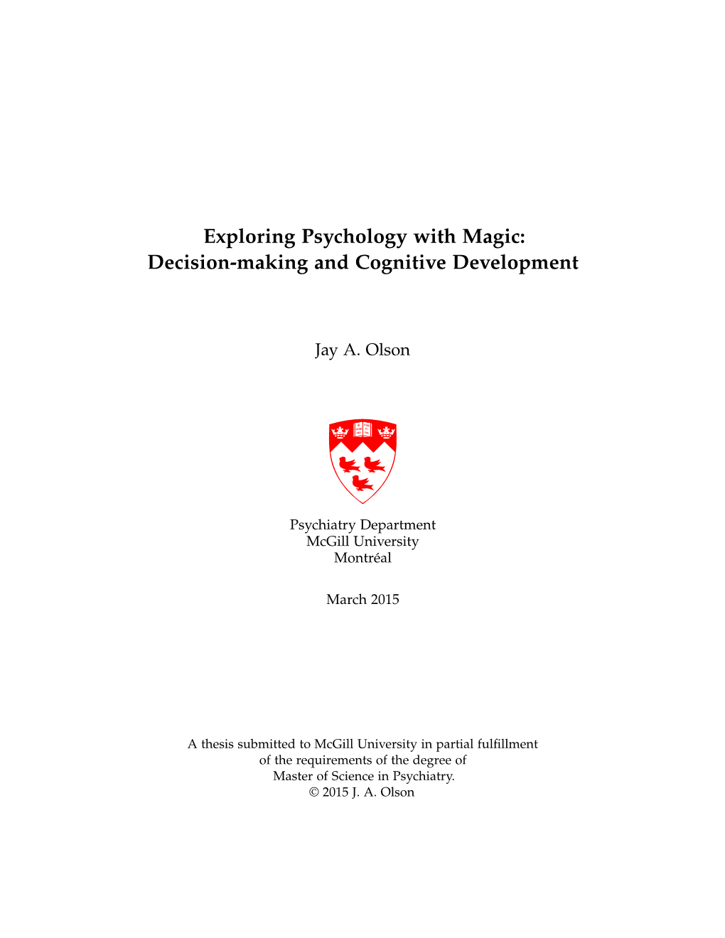Exploring Psychology with Magic: Decision-Making and Cognitive Development