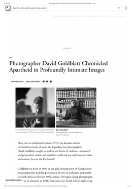 Photographer David Goldblatt Chronicled Apartheid in Profoundly Intimate Images - Artsy