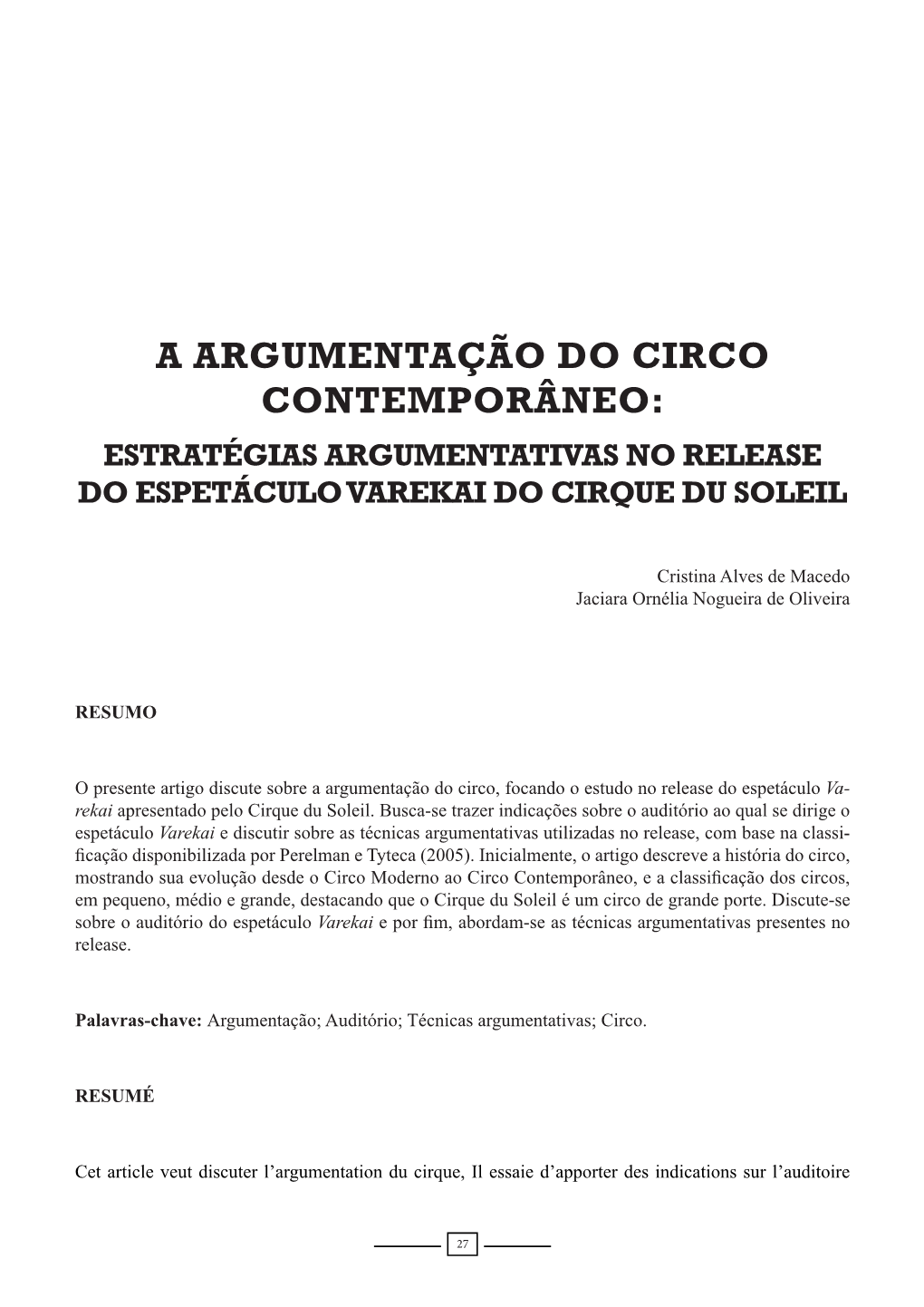 A Argumentação Do Circo Contemporâneo: Estratégias Argumentativas No Release Do Espetáculo Varekai Do Cirque Du Soleil