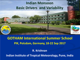Indian Monsoon Basic Drivers and Variability