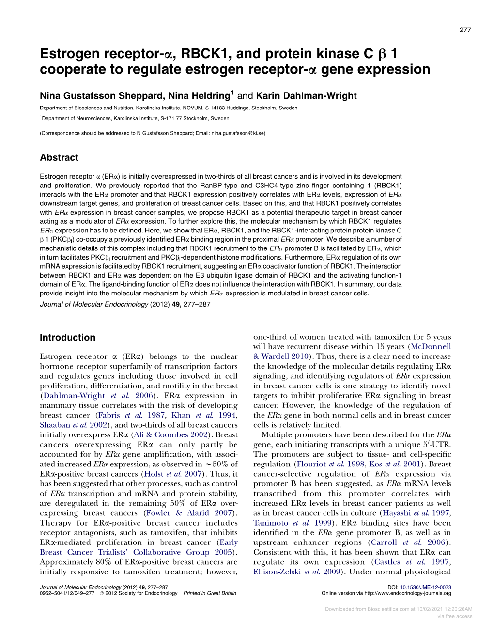 Estrogen Receptor-A, RBCK1, and Protein Kinase C B 1 Cooperate to Regulate Estrogen Receptor-A Gene Expression