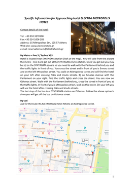 Specific Information for Approaching Hotel ELECTRA METROPOLIS HOTEL