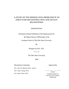 A Study of the Missing Data Problems in 3D Structure Reconstruction and 2D Face Recognition