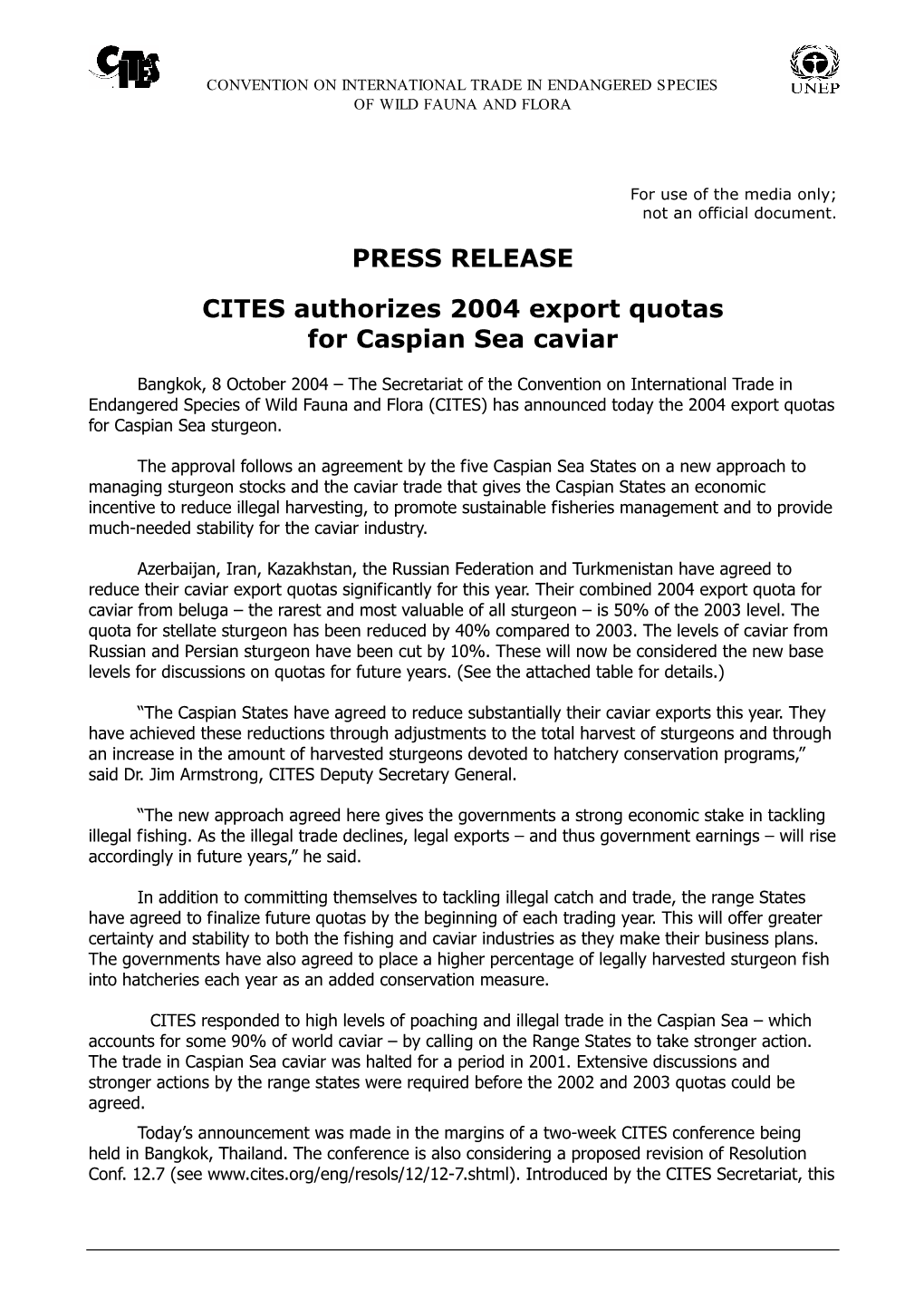 PRESS RELEASE CITES Authorizes 2004 Export Quotas for Caspian